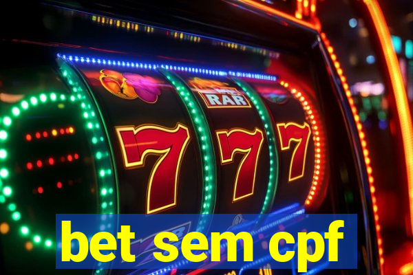 bet sem cpf